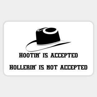 Hootin' and Hollerin' Sticker